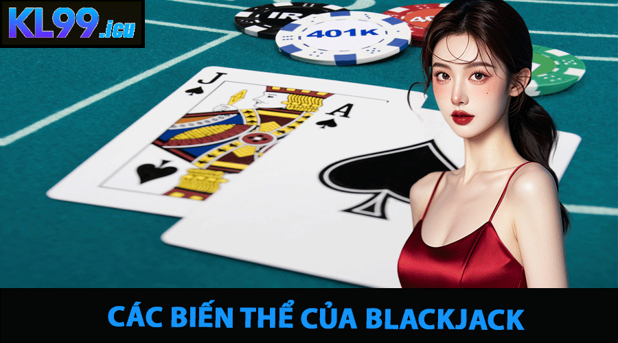 Các biến thể của Blackjack