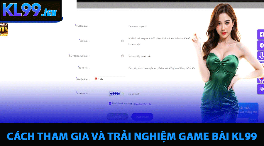 Cách Tham Gia và Trải Nghiệm Game Bài KL99