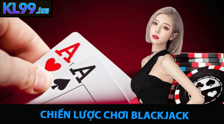 Chiến lược chơi Blackjack