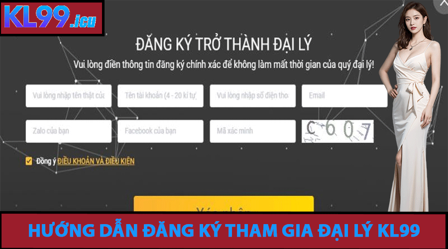 Hướng Dẫn Đăng Ký Tham Gia Đại Lý KL99