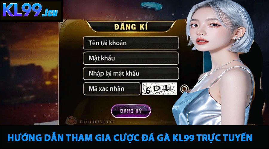 Hướng Dẫn Tham Gia Cược Đá Gà KL99 Trực Tuyến