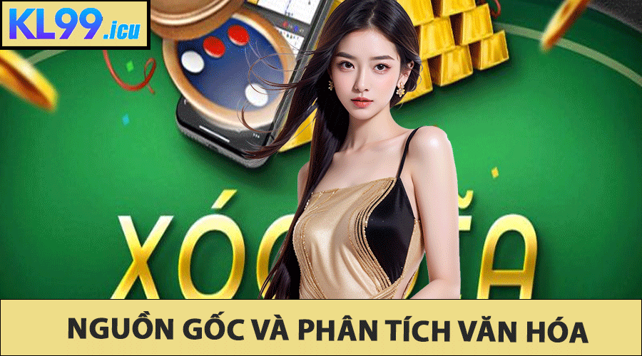 Nguồn Gốc và Phân Tích Văn Hóa