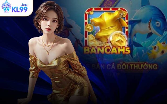 Bắn Cá H5